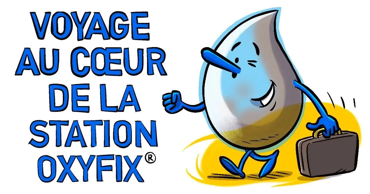 voyage au cœur de la station oxyfix® avec jean l'effluent